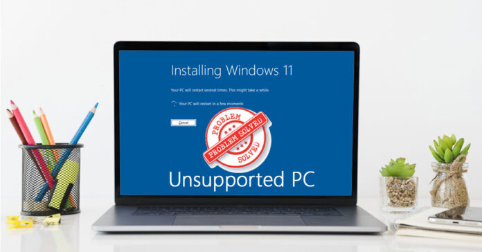 install windows 11 on unsupported pcs